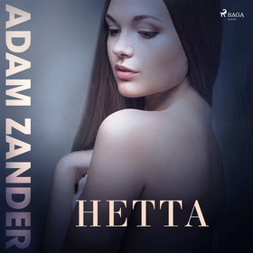 Hetta (ljudbok) av Adam Zander