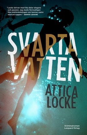Svarta vatten (ljudbok) av Attica Locke