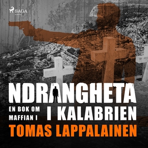 Ndrangheta - en bok om maffian i Kalabrien (lju