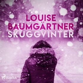 Skuggvinter (ljudbok) av Louise Baumgärtner