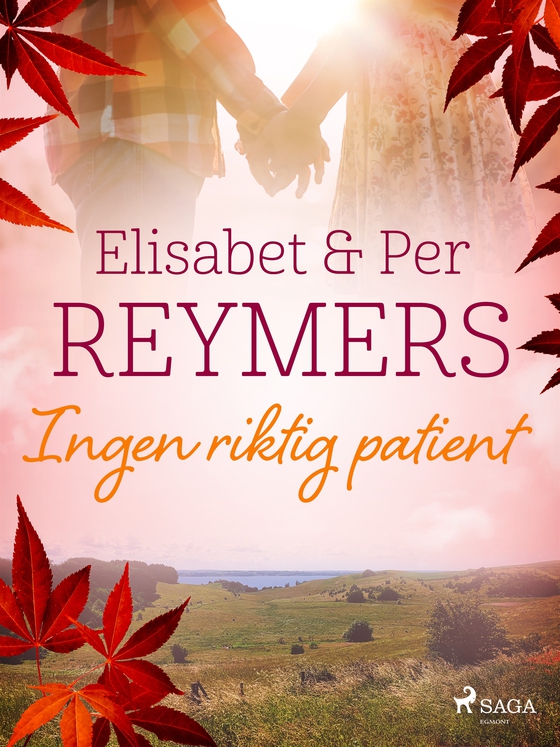 Ingen riktig patient (e-bok) av Elisabet Reymers