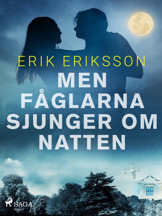Men fåglarna sjunger om natten