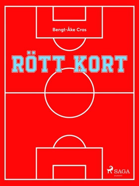 Rött kort (e-bok) av Bengt-Åke Cras