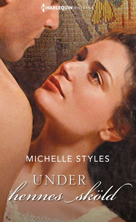 Under hennes sköld (e-bok) av Michelle Styles