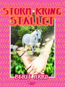 Storm kring stallet (e-bok) av Berit Härd
