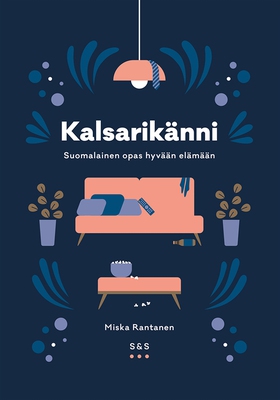 Kalsarikänni (e-bok) av Miska Rantanen