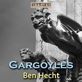 Gargoyles (ljudbok) av Ben Hecht