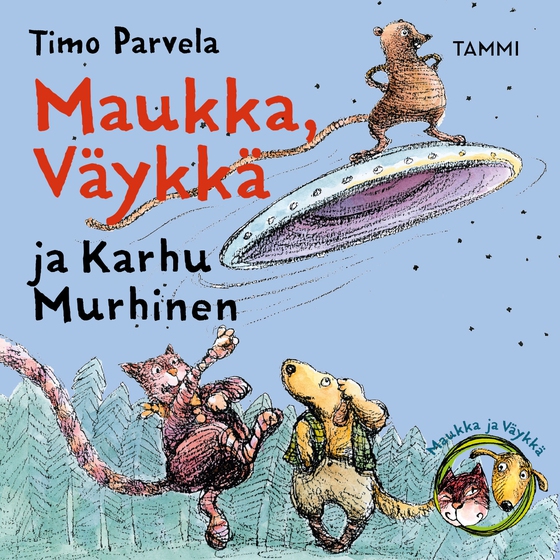 Maukka, Väykkä ja Karhu Murhinen (ljudbok) av Timo Parvela