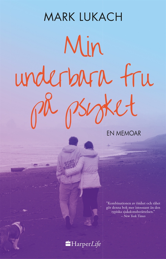 Min underbara fru på psyket