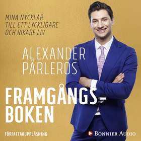 Framgångsboken (ljudbok) av Alexander Warg-Pärl