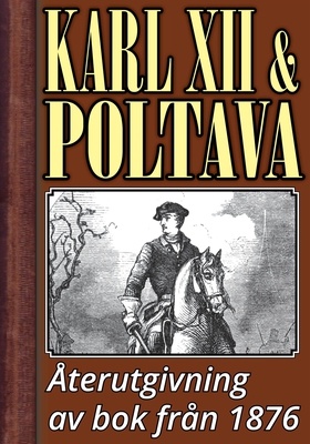 Karl XII vid Poltava – Återutgivning av bok frå