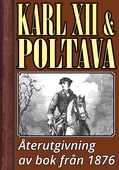 Karl XII vid Poltava – Återutgivning av bok från 1876