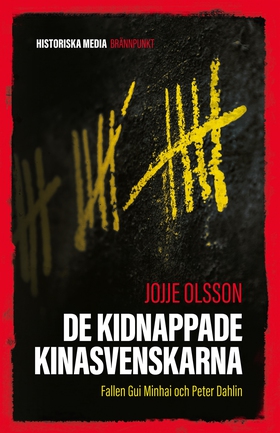 De kidnappade Kinasvenskarna (e-bok) av Jojje O