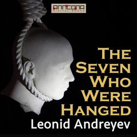 The Seven Who Were Hanged (ljudbok) av Leonid A