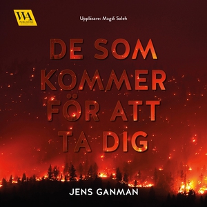 De som kommer för att ta dig (ljudbok) av Jens