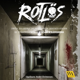 Rotlös (ljudbok) av Niklas Wrångberg