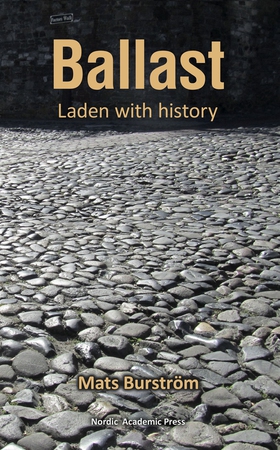 Ballast : Laden with history (e-bok) av Mats Bu