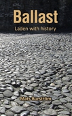 Ballast : Laden with history