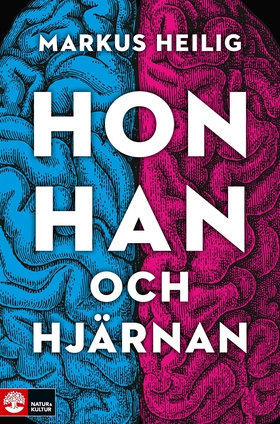 Hon, han och hjärnan (e-bok) av Heilig Markus, 