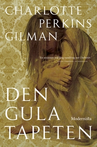 Den gula tapeten (e-bok) av Charlotte Perkins G