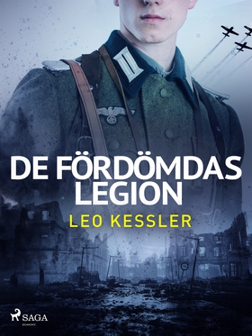 De fördömdas legion (e-bok) av Leo Kessler