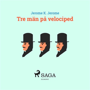 Tre män på velociped (e-bok) av Jerome K. Jerom