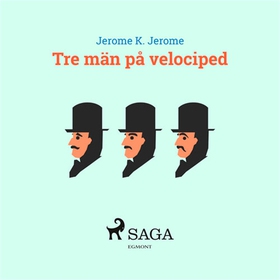 Tre män på velociped (e-bok) av Jerome K Jerome