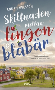 Skillnaden mellan lingon och blåbär (e-bok) av