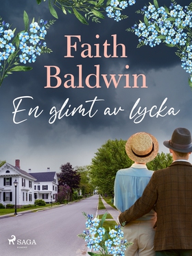 En glimt av lycka (e-bok) av Faith Baldwin
