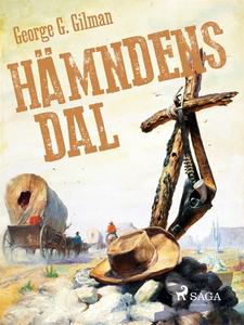 Hämndens dal (e-bok) av George G. Gilman