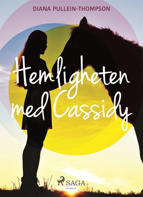 Hemligheten med Cassidy (e-bok) av Diana Pullei