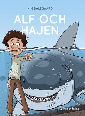 Alf och hajen (ljudbok) av Kim Dalsgaard