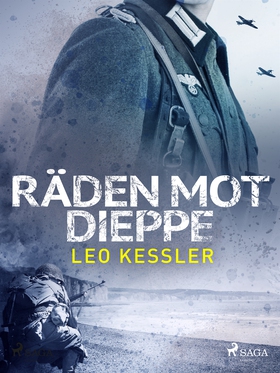 Räden mot Dieppe (e-bok) av Leo Kessler