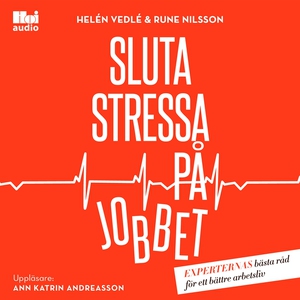 Sluta stressa på jobbet (ljudbok) av Rune Nilss