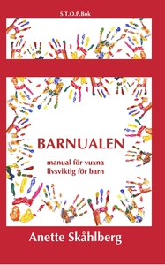 Barnualen, en manual för vuxna, livsviktig för