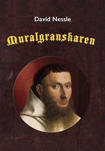 Muralgranskaren (e-bok) av David Nessle