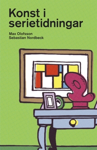 Konst i serietidningar (e-bok) av Sebastian Nor