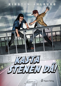 Kasta stenen då! (ljudbok) av Kirsten Ahlburg