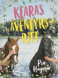 Klaras äventyrsritt (lättläst) (ljudbok) av Pia