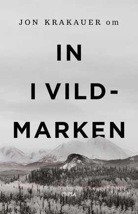 Om In i vildmarken (e-bok) av Jon Krakauer