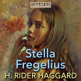 Stella Fregelius (ljudbok) av H. Rider Haggard