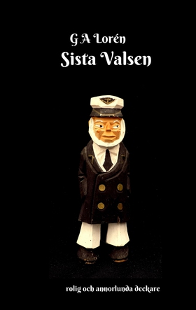 Sista Valsen (e-bok) av G A Lorén