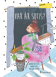 Livat på Lingonvägen. Var är Sotis? (ljudbok) a