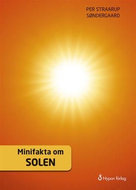 Minifakta om solen (ljudbok) av Per Straarup Sø