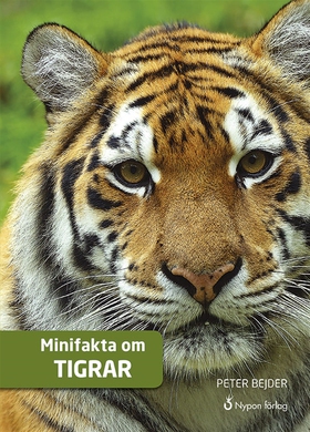Minifakta om tigrar (ljudbok) av Peter Bejder