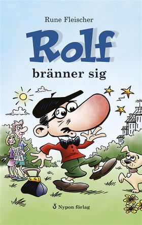 Rolf bränner sig (ljudbok) av Rune Fleischer