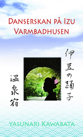 Danserskan på Izu / Varmbadhusen (ljudbok) av Y