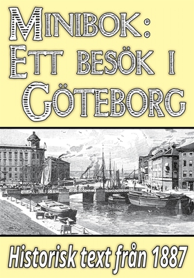Minibok: Ett besök i Göteborg år 1887  – Återut