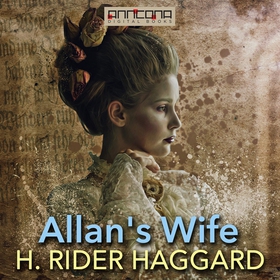 Allan's Wife (ljudbok) av H. Rider Haggard