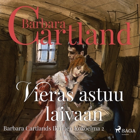 Vieras astuu laivaan (ljudbok) av Barbara Cartl